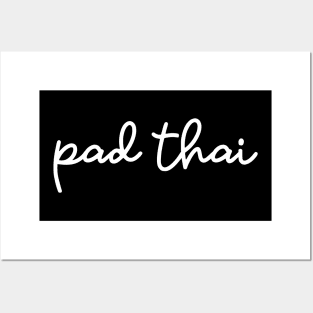 pad thai - white Posters and Art